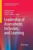 The Leadership of Assessment, Inclusion, and Learning : 3 Book