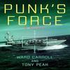Punks Force by Tony Peak Hardback Book 9781682476611