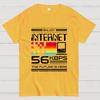 Enjoy Internet 56 Kbps Cotton Casual Cool Loose T-Shirt