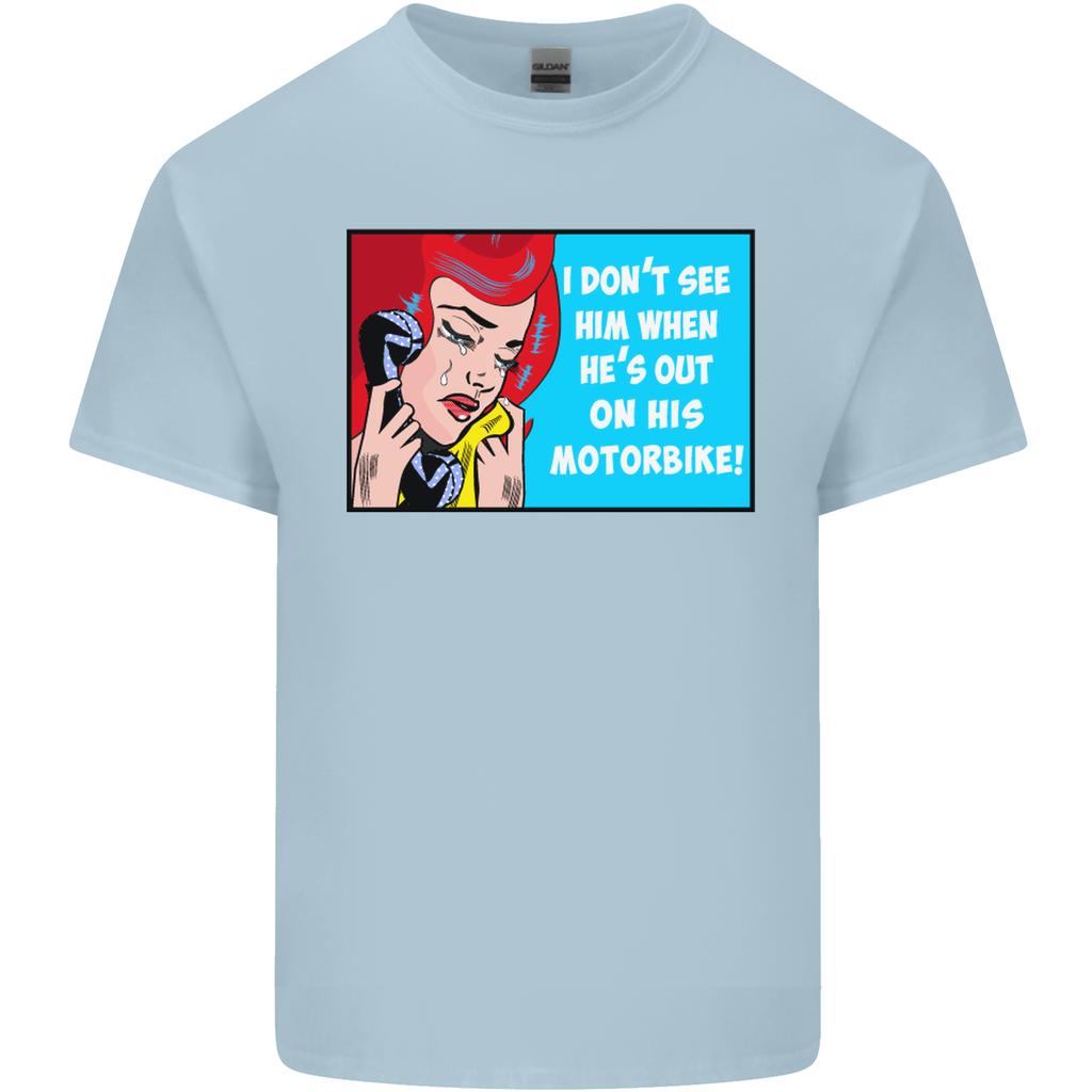 Hes out on His Motorbike Biker Motorcycle Unisexs Light Cotton TShirt
