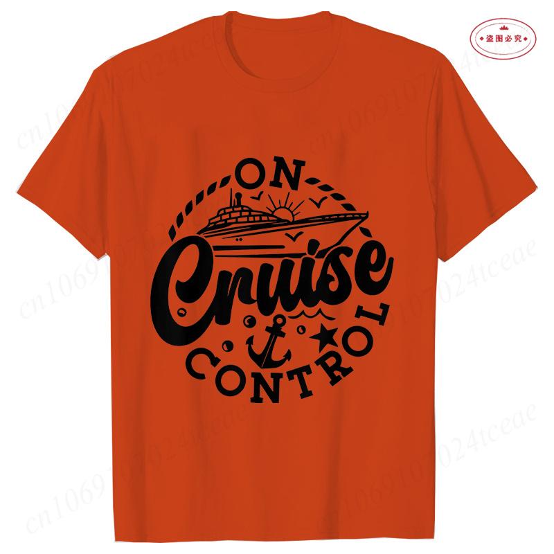 On Cruise Control Tshirts Summer Holiday Vacation Party Y2k Tops Family Matching Short Sleeve Tees Trip Travel Unisex Clothing