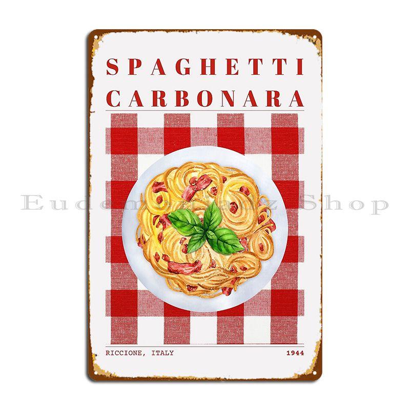 Spaghetti Carbonara Design No Metal Plaque Poster Retro Bar Wall Decor Kitchen Create Tin Sign Poster