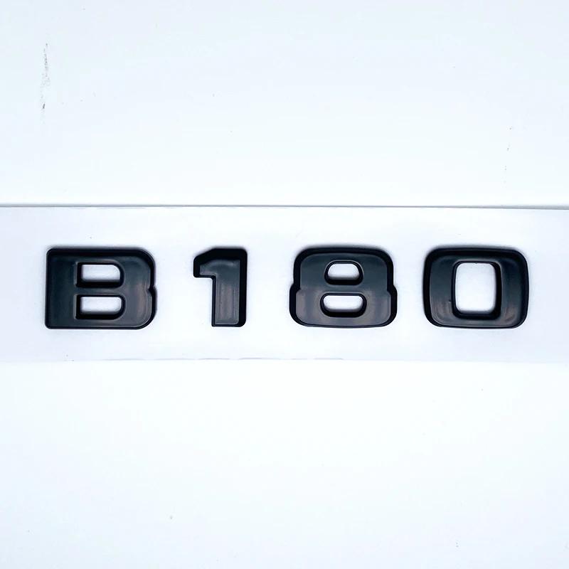 Letters B180 B200 B220 B250 B260 B200d 4Matic ABS Emblem for Benz B W246 W247 W242 Car Trunk Rear Logo Sticker Accessories AU1