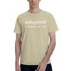 Undiagnosed But Something Aint Right 100 Cotton Casual Breathable Confortable Men Top Football Shirts 2025 Clothes Men