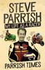 Книга Parrish Times : My Life As a Racer