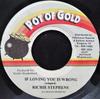 7inch Record RICHIE STEPHENS - If Loving You Is Wrong NONE Pot Of Gold Jamaica Reggae, Ska & Dub Used