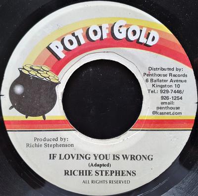 7-дюймовая пластинка RICHIE STEPHENS - If Loving You Is Wrong NONE Pot Of Gold Ямайский регги, ска и даб Б/У