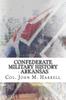 The Confederate Military History - Arkansas : 11 Book