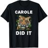 Футболка Carole Did It Кэрол сделала это Мужская Женская Смешная Футболка с Тигром