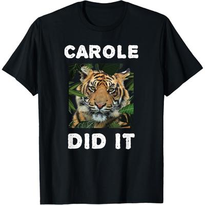 Футболка Carole Did It Кэрол сделала это Мужская Женская Смешная Футболка с Тигром