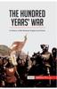Книга The Hundred Years' War : A Century of War Between England and France