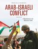 Книга Arab-Israeli Conflict : A Documentary and Reference Guide