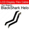 LCD Display Mainboard Flex Cable For Xiaomi Black Shark Blackshark Helo 2 3 4 5 Pro Motherboard LCD Screen Connector Flex Cable