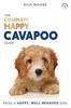 Книга The Complete Happy Cavapoo Guide : The A-Z Manual for New and Experienced Owners