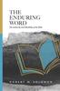 Книга The Enduring Word : The Authority and Reliability of the Bible