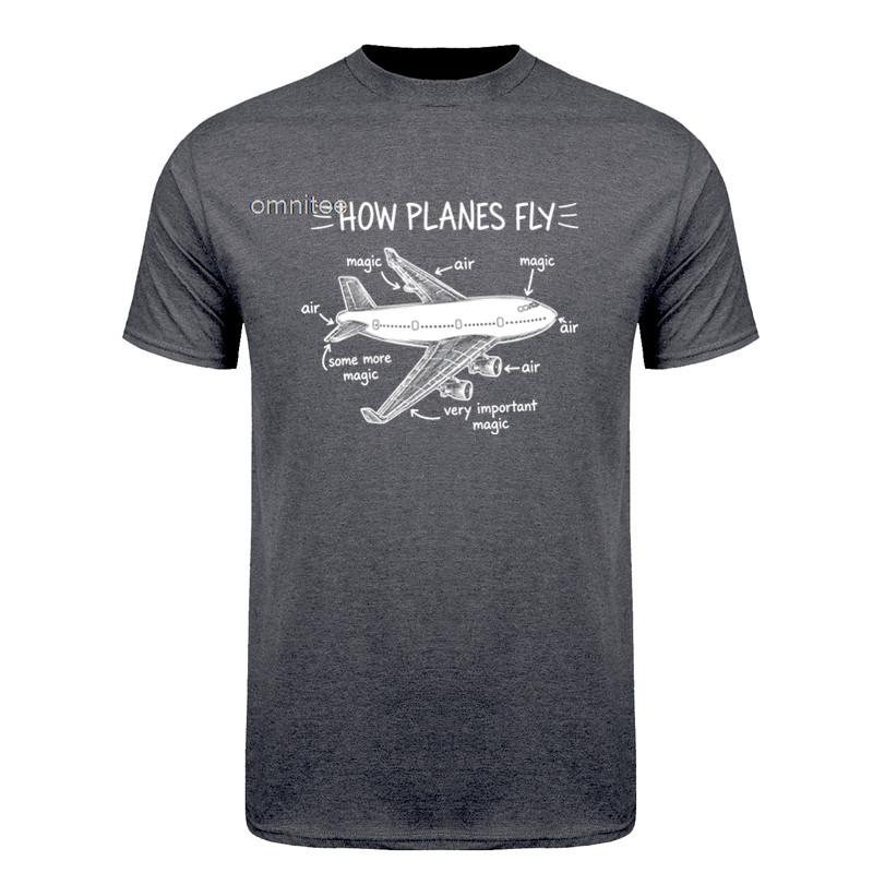 How Planes Fly How Planes Fly Aviation Pilot TShirt Pilot Airplane Engineer Short Sleeve Streetwear Tee HJ042
