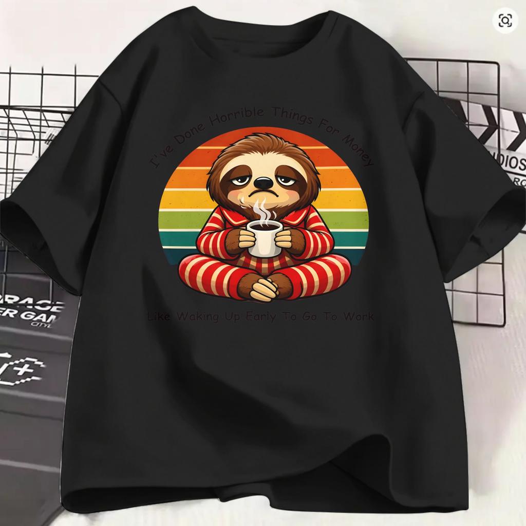 Humorous Ive Done Horrible Things For Money TShirts Unisex O Neck 100 Cotton T Shirt Funny Work Short Sleeve New Arrival Clothes