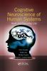 The Cognitive Neuroscience of Human Systems : Work and Everyday Life Book
