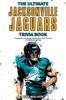 Книга The Ultimate Jacksonville Jaguars Trivia Book A Collection Of Amazing Trivia Qu by Ray Walker - Paperback