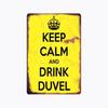 Хисун Жестяная вывеска HD Жестяная вывеска Винтажная Реклама пива Duvel Настенный декор Ретро Сохраняйте спокойствие и пейте Duvel Искусство Металлическая жестяная вывеска для Бара Мужской комнаты Паба