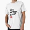 Who's Matty Healy Anyway? Ew. Premium T-Shirt