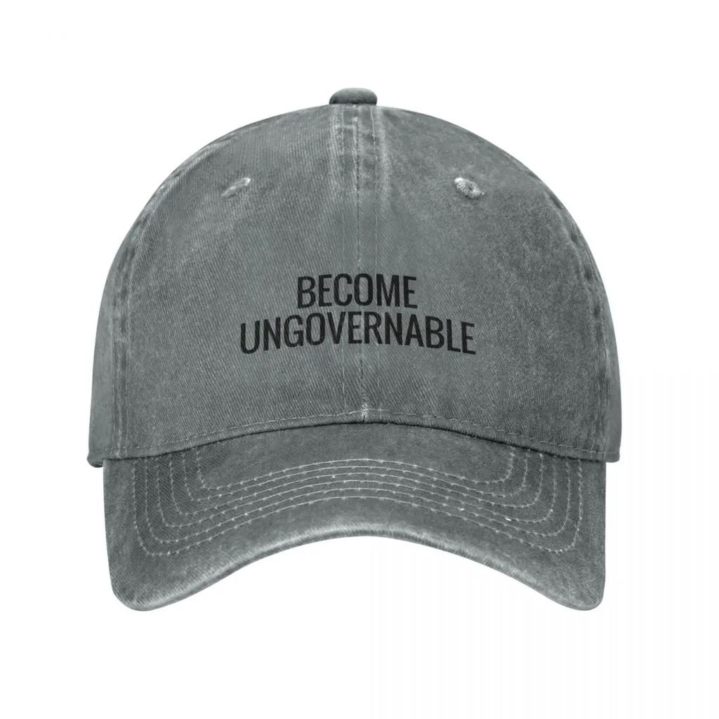Become Ungovernable Baseball Cap Hat Unisex Luxury New Hat Rugby Hat Baseball Cap Womens Hats Unisexs