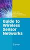 The Guide To Wireless Sensor Networks Book