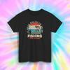 Fishing T-Shirt S-5XL If You Can Read This You Are Fishing Too Close Retro Tee