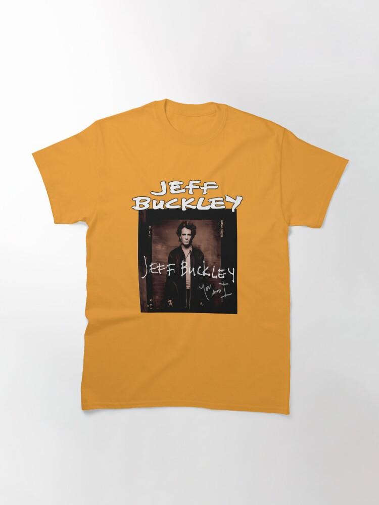 Jeff Buckley Jeff Buckley's - You and I (Album 2016) Classic T-Shirt