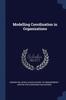 The Modelling Coordination In Organizations Book