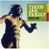 Tiken Jah Fakoly Best Of Tiken Jah Fakoly