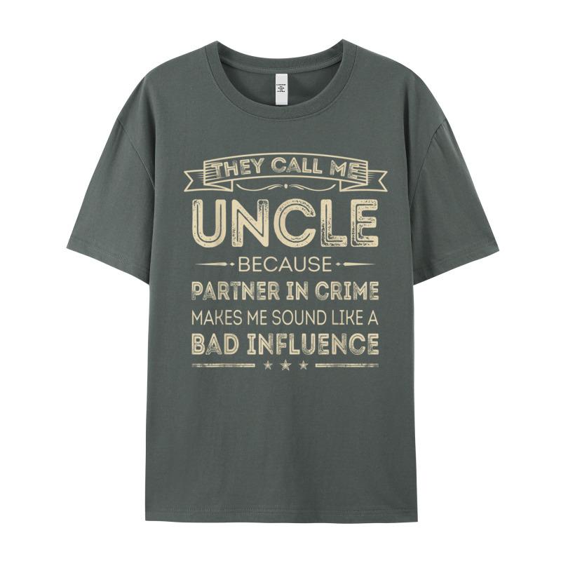 Street Unisexs They Call Me Uncle Printed On Short Sleeve Mother Day Tops Tees Cute Oneck 100 Cotton Tshirts Unisex T Shirt