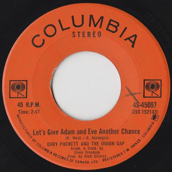 7-дюймовая пластинка GARY PUCKETT THE UNION GAP Lets Give Adam And Eve Another Cha 4S45097 Columbia 1970 Канада Рок Б/у