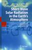 Книга Short-Wave Solar Radiation In the Earth's Atmosphere : Calculation, Observation, Interpretation