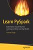 Книга Learn PySpark : Build Python-based Machine Learning and Deep Learning Models