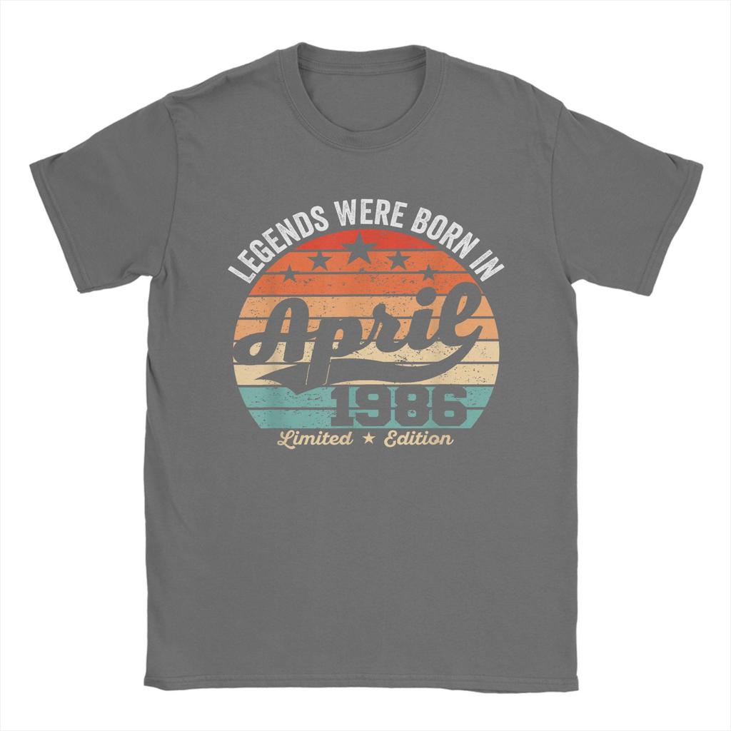 Mens TShirts Vintage 40th Birthday Legends Were Born In April 1986 Cotton Tee Shirt Short Sleeve T Shirts O Neck Tops Classic