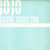 12inch Record JO JO - Talkin' About You URSDJ3PROMO URBANSTAR 2001 UK Dance & Electronica Used