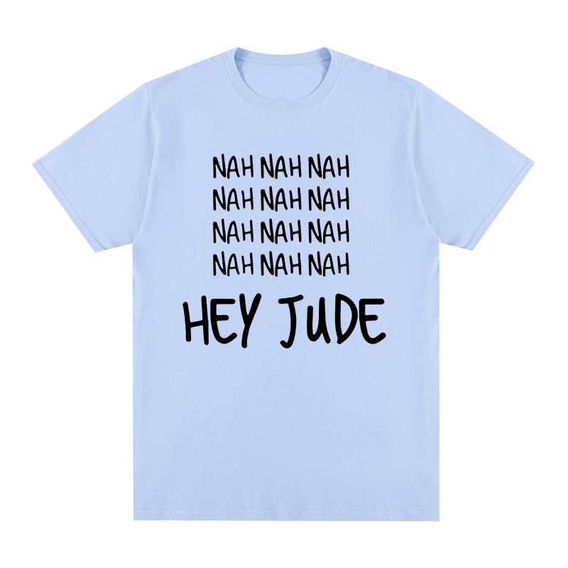 NAH Hey Jude John Vintage tshirt Fashion Casual Streetwear Cotton Men T shirt New TEE TSHIRT Womens tops