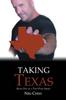 Книга Taking Texas : Book One of a Two-Part Series