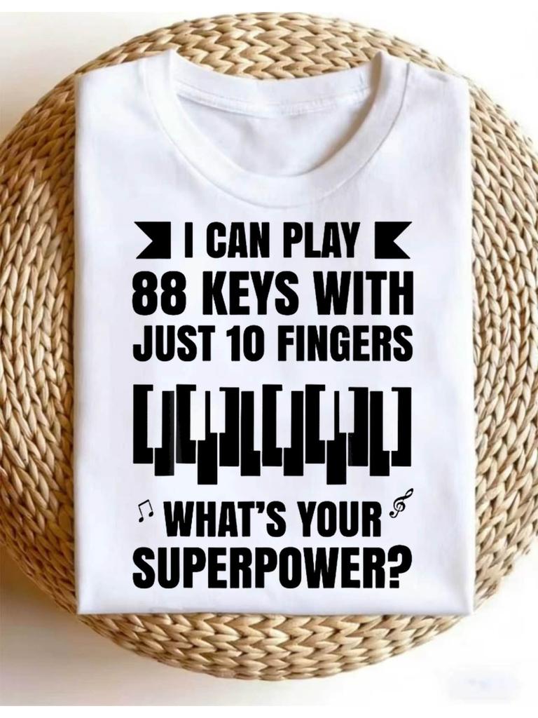 Men'S T-Shirt with Piano Keyboard Print, I Can Play 88 Keys with Just 10 Fingers Design, Casual Breathable Short Sleev