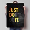 Just Do It Tin Sign Motivational Poster Bathroom Decor Metal Signs for Wall Art Decoration Modern Home Decoration Ornaments Bar