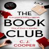 The Book Club by C. J. Cooper Paperback Book 9781472129673
