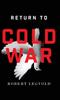 The Return To Cold War Book