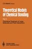 Книга Theoretical Models of Chemical Bonding : Theoretical Treatment of Large Molecules and Their Interactions Pt. 4