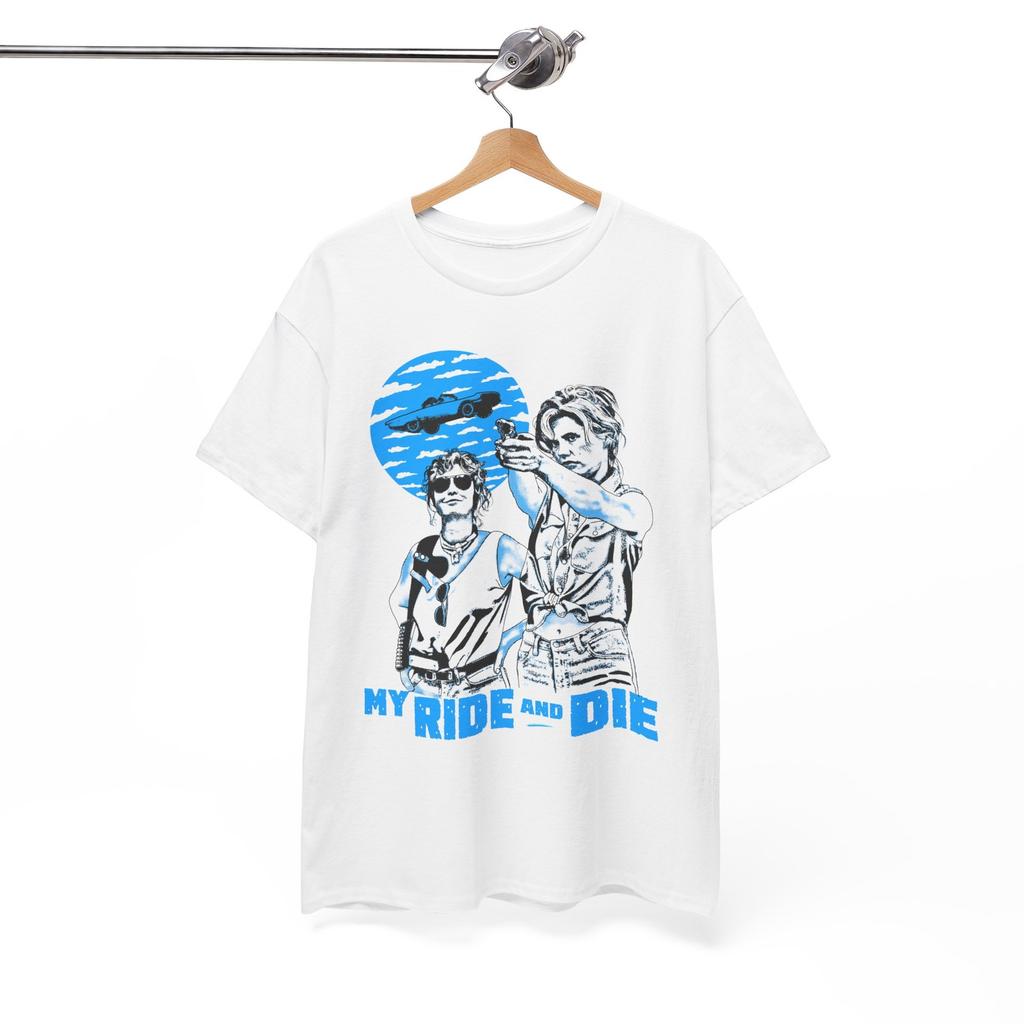 Thelma and Louise (My Ride AND Die) T-Shirt, Unisex T Shirt