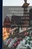 Книга Geschichte Des Oberlausitzer Adels Und Seiner Guter : Vom Xiii. Bis Gegen Ende Des Xvi. Jahrhunderts