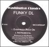12-дюймовая пластинка FUNKY DL - Everybody Rock On / Green Lights WCCAR004P Вашингтон Клас 1999 Великобритания Рэп и Хип-Хоп/R&B Б/У