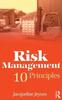 The Risk Management: 10 Principles Book