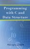 The Programming with C and Data Structure Book