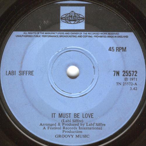 7-дюймовая пластинка LABI SIFFRE It Must Be Love 7N25572 Pye Internation 1971 UK SoulFunk Б/у